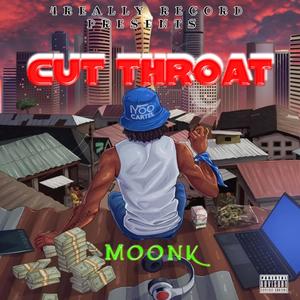 CUT THROAT (Explicit)