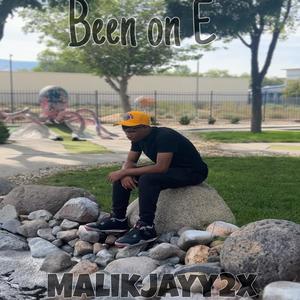 Been On E (Explicit)