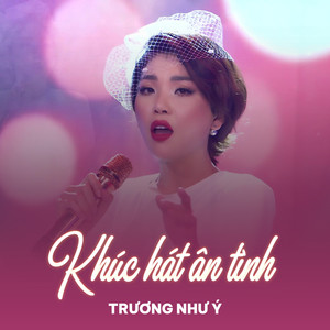 Khúc Hát Ân Tình