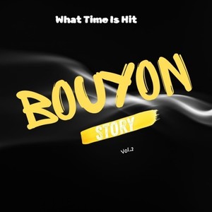 Bouyon Story, Vol. 2 (Explicit)