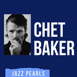 Chet Baker, Jazz Pearls