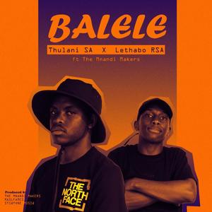 Balele (feat. Lethabo RSA & The Mnandi Makers)