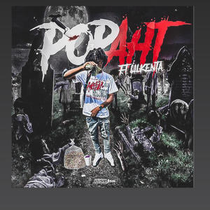 Pop Aht (feat. YC LilKenta) [Explicit]