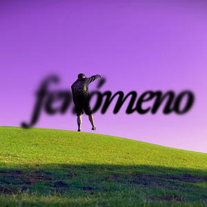 FENOMENO (Explicit)