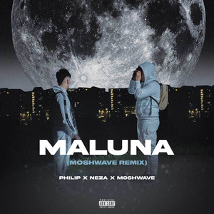 Maluna (MOSHWAWE Remix) [Explicit]