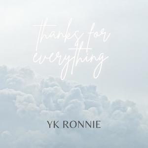 Thanks For Everything (Explicit)