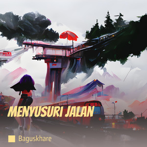 Menyusuri Jalan (Acoustic)