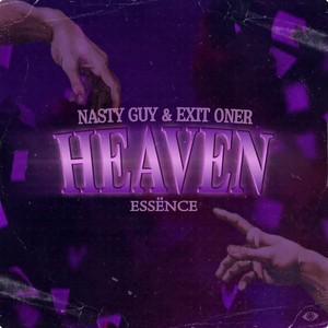 Heaven (feat. Nasty Guy)