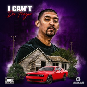 I Can't (Explicit)