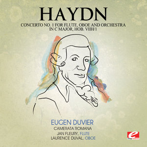 Haydn: Concerto No. 1 for Flute, Oboe and Orchestra in C Major, Hob. VIIh/1 (Remastered)