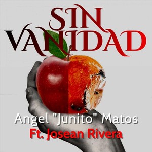 Sin Vanidad(feat. Josean Rivera)
