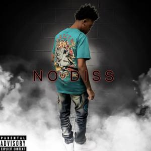 No Diss (EBK) [Explicit]