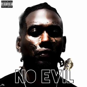 NO EVIL (Explicit)