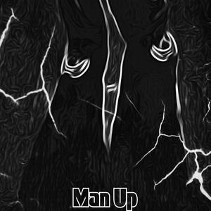 Man Up (Explicit)