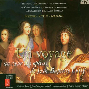 Un voyage: Au coeur des opéras de Jean-Baptiste Lully (Live)