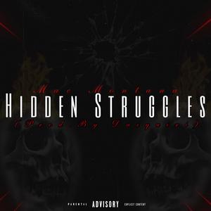 Hidden Struggles (Explicit)