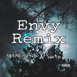 Envy 2 (feat. Sinto) (Explicit)
