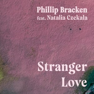 Stranger Love (feat. Natalia Czekała)