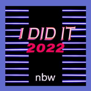 I DID IT 2022 (Explicit)
