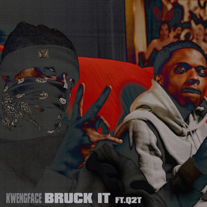 Bruck It (Explicit)