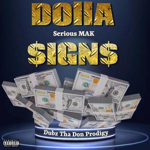 Dolla $ing$ (feat. Dubz Tha Don Prodigy) [Explicit]