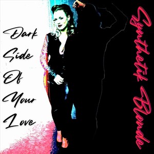 Dark Side of Your Love (Explicit)