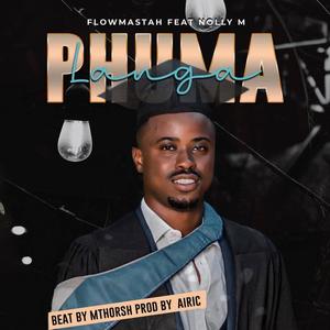 Phuma Langa (feat. Nolly M) [Explicit]