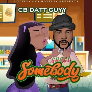 Somebody (Explicit)