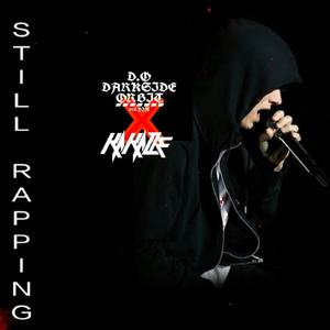 Still Rapping (Explicit)