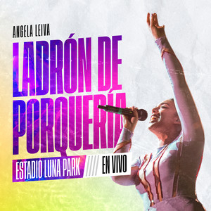 Ladrón De Porquería (En Vivo Estadio Luna Park)