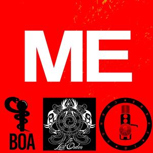 Me (feat. BOA & DJ Spare Change) [Explicit]