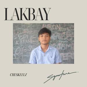 LAKBAY (feat. CHESKEELZ) (Explicit)