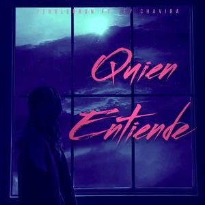 QUIEN ENTIENDE (feat. jey chavira)