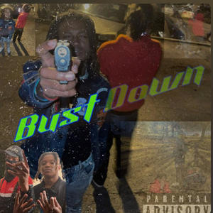 Bust Down (feat. BoJaxk) (Explicit)