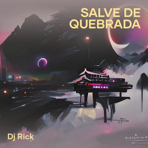 Salve de Quebrada (Remix) [Explicit]