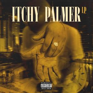 Itchy Palmer (Explicit)