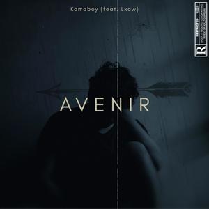 Avenir(feat. Lxow) (Explicit)