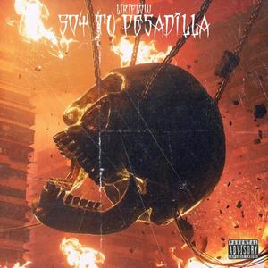 Soy Tu Pesadilla (feat. Liriflow) (Explicit)