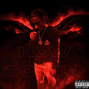 How I'm Comin' (Explicit)