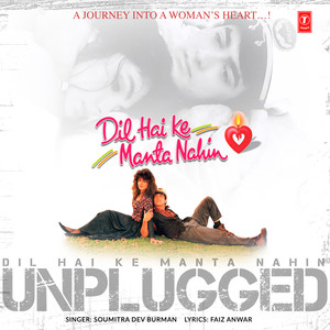 Dil Hai Ke Manta Nahin - Unplugged