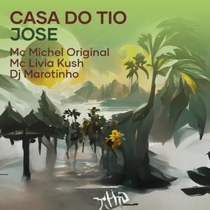 Casa do Tio Jose (Explicit)