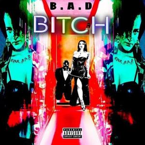 B.A.D. ***** (Explicit)