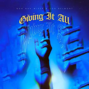 Giving It All (Explicit)