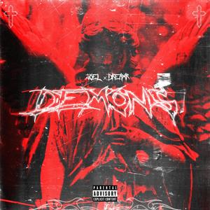 DEMONS (feat. JOEL) (Explicit)