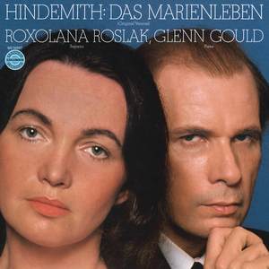 Hindemith: Das Marienleben ((Gould Remastered)) (亨德米特：女高音和钢琴演奏的《玛丽的一生》)