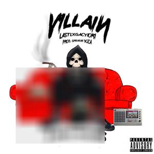 Villain (feat. GRIMM Doza) [Explicit]