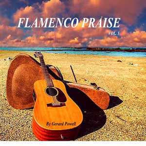 Flamenco Praise, Vol.5