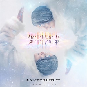 Parallel Worlds (Remixes)