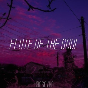Flute of the Soul