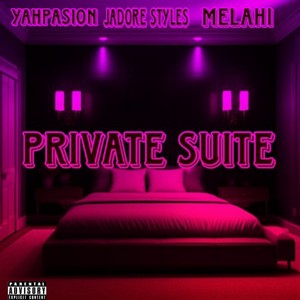 Private Suite (Explicit)